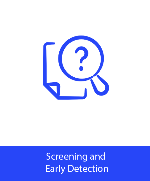 Screening and Early Detection<br><br>Learn more about cancer screening and early detection. 